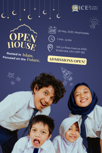 Read more about the article Join Us for the ICE Islamia School Open House – May 28, 2025